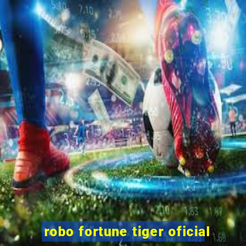 robo fortune tiger oficial